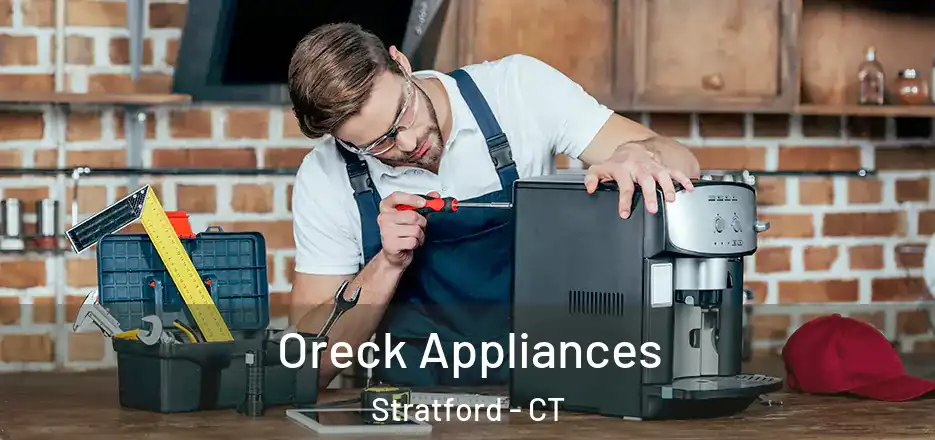 Oreck Appliances Stratford - CT