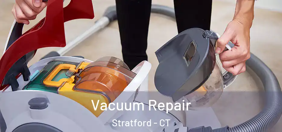  Vacuum Repair Stratford - CT
